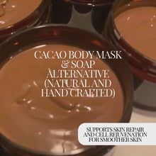 Load and play video in Gallery viewer, Cacao Body Mask & Soap Alternative (Natural & Hand Crafted)